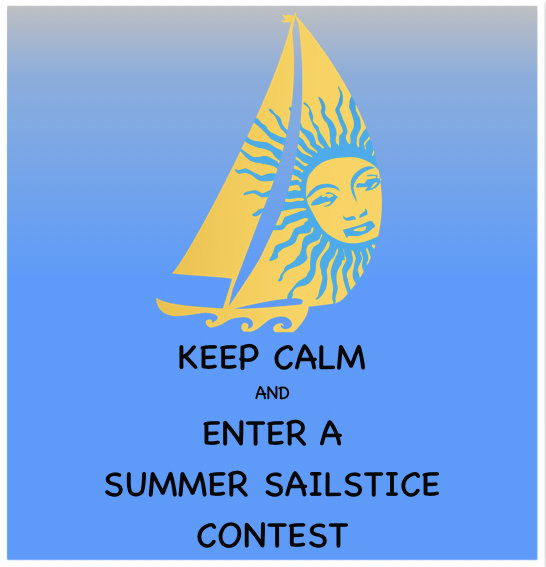 Summer Sailstice Contests are READY, SET, GO!